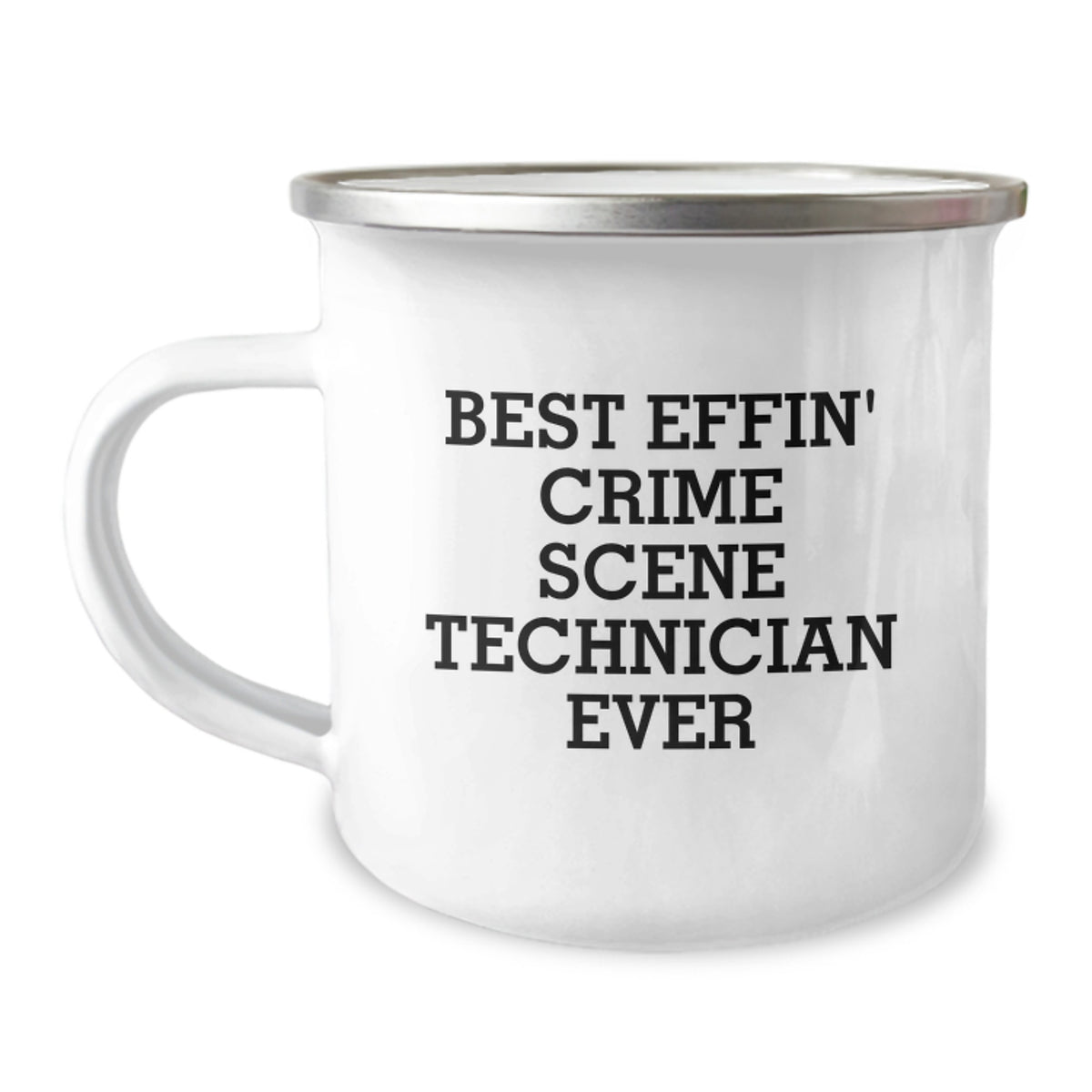 Funny Crime Scene Technician Gifts from Men to Crime Scene Technician Friends - Best Effin' Crime Scene Technician Ever Camping Mug for Valentine's Unique Gifts - Image 1