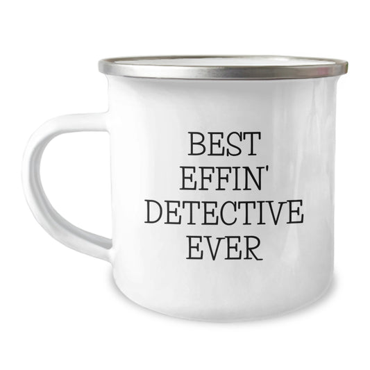 Funny Detective Gift for Men, Best Effin' Detective Ever Camping Mug on Valentine's, Gifts from Friends for a Great Cup of Coffee - Image 1