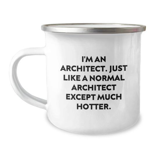 Architect Novelty Camping Mug Surprise Sassy for Friends Birthday Gift - Image 1