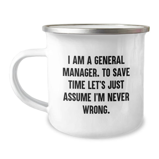 Funny General Manager Birthday Unique Gifts from Friends, General Manager Camping Mug with Inspirational Quote, Unique General Manager Unique Gifts for General Manager - Image 1