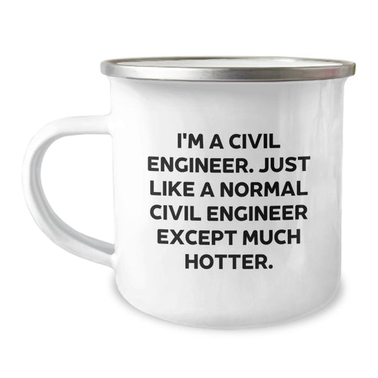 Sassy Civil Engineer Camping Mug – Birthday Gift for Friends – Keepsake - Image 1