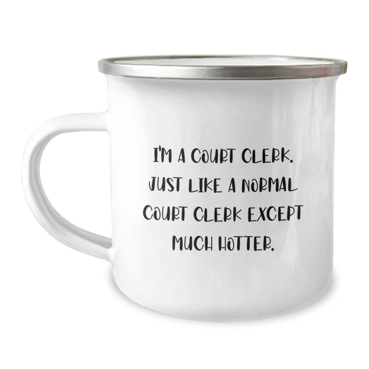 Court Clerk Humor Funny Camping Mug Gifts from Women to Court Clerk on Mother's Day - Image 1