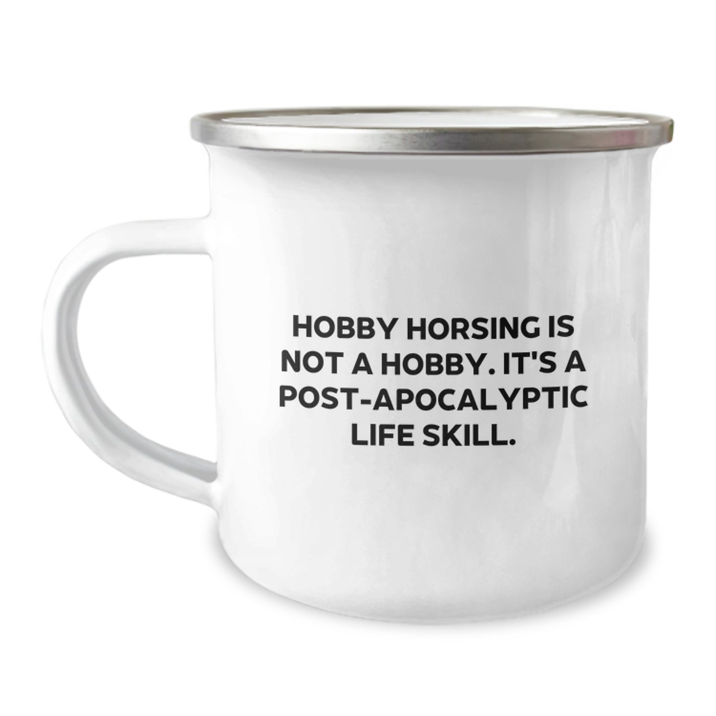 Funny Hobby Horsing Gifts for Men from Coworkers, Graduation Unique Gifts for Hobby Horsing Enthusiasts, Camping Mug with Post-apocalyptic Life Skill Quote - Image 1