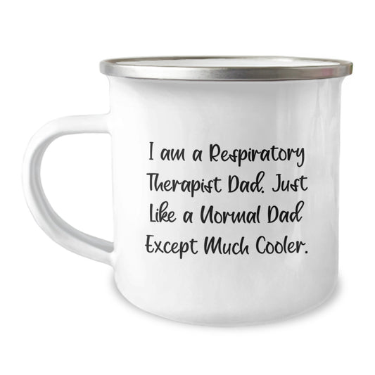 Funny Respiratory Therapist Gifts - Inspirational Quote for Dad Men Birthday Camping Mug from Family - Image 1