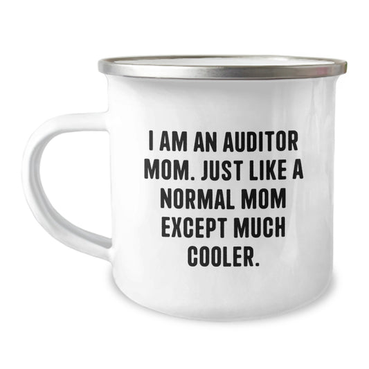 Funny Auditor Mom Gifts from Friends Birthday Unique Camping Mug for Auditor Dad - 'I Am An Auditor Mom' - Image 1