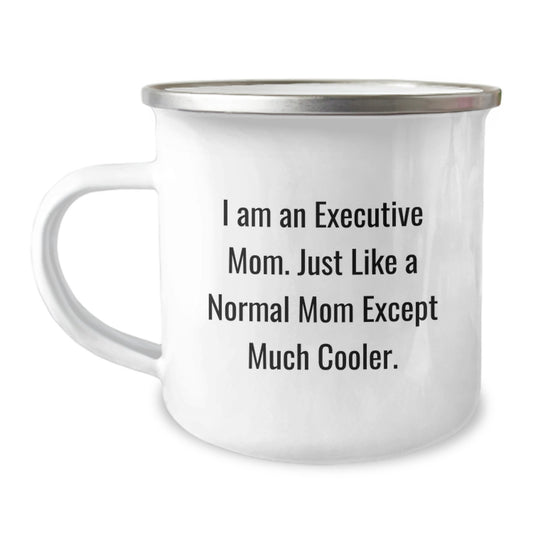 Executive Mom Camping Mug - Funny, Inspirational Gifts from Family to Executive Mom, Perfect Graduation Unique Gifts for Executive Friends, Women, Family - Image 1