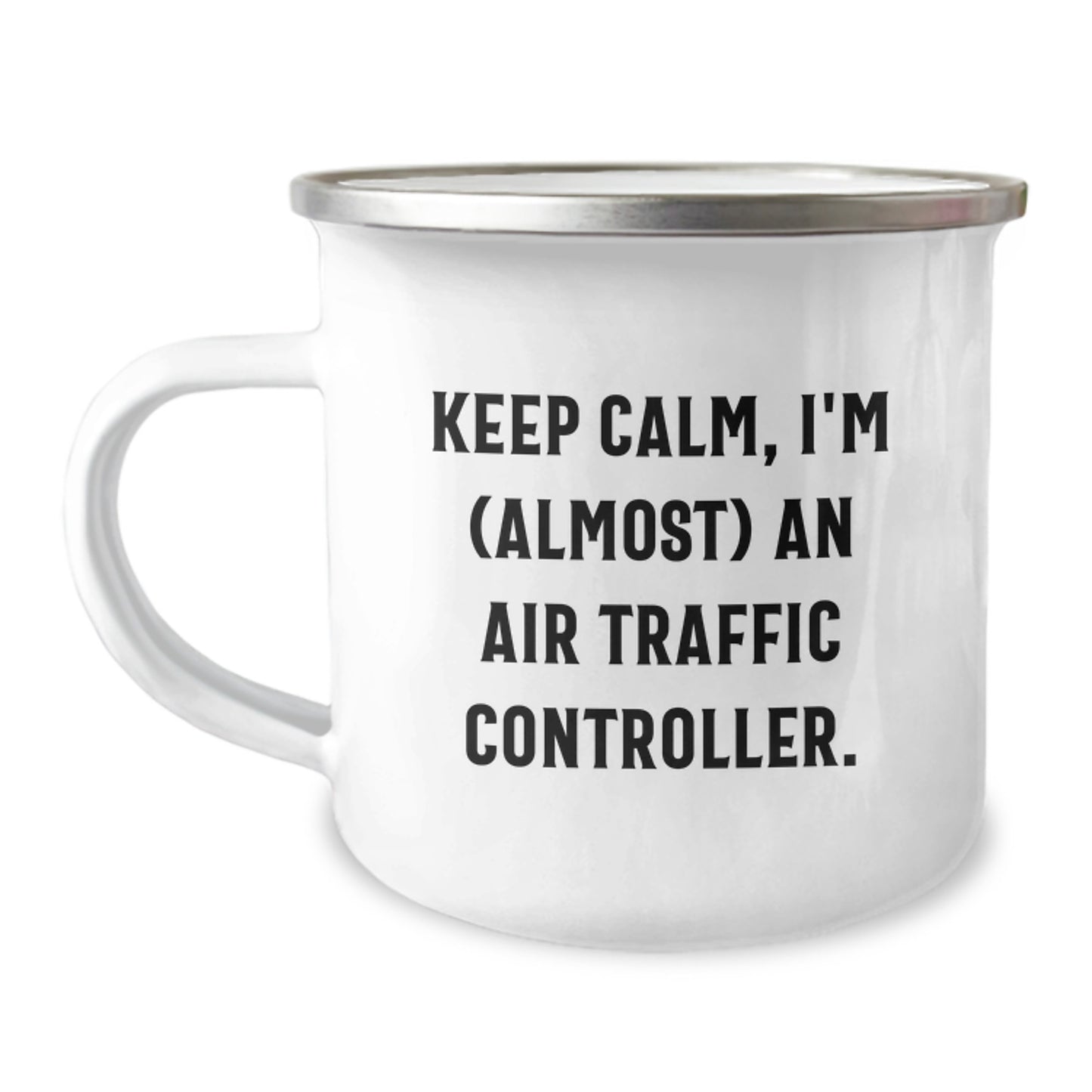 Air Traffic Controller Gifts from Friends - Funny Camping Mug for Graduation Unique Gifts - 'Keep Calm, I'm (almost) An Air Traffic Controller. - Image 1