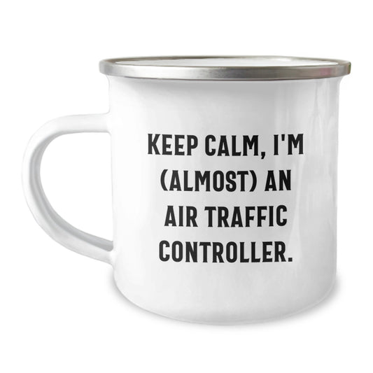 Air Traffic Controller Gifts from Friends - Funny Camping Mug for Graduation Unique Gifts - 'Keep Calm, I'm (almost) An Air Traffic Controller. - Image 1