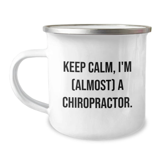 Funny Chiropractor Gifts from Friends, Keep Calm I'm Almost A Chiropractor, Birthday Unique Chiropractor Mug for Chiropractor - Image 1