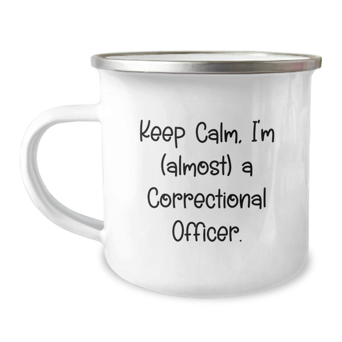 Funny Correctional Officer Birthday Camping Mug Gifts from Friends - Keep Calm, I'm (almost) A Correctional Officer. - Image 1