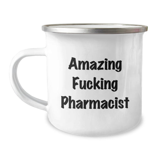 Funny Pharmacist Gifts for Men Birthday Unique Camping Mug - 'Amazing F--king Pharmacist' Quote, Gifts from Friends, Unique Birthday Unique Gifts - Image 1