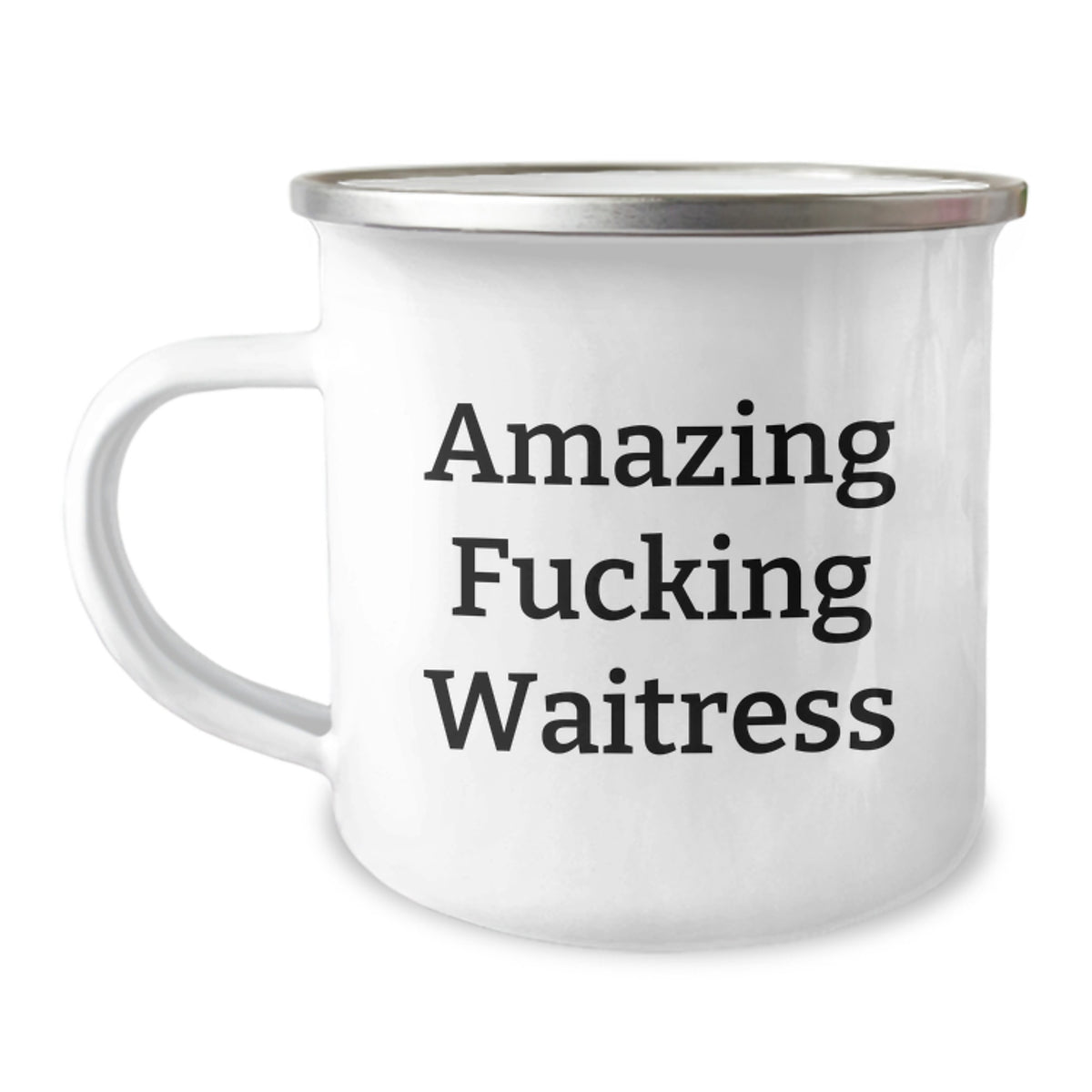 Funny Gifts from Men to Waitress, Camping Mug for Birthday with Amazing F--king Waitress Quote, Unique Camping Mug for Outdoor Enthusiasts - Image 1