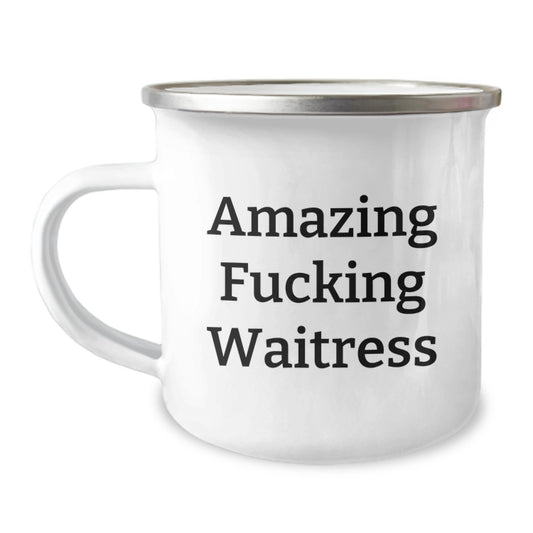 Funny Gifts from Men to Waitress, Camping Mug for Birthday with Amazing F--king Waitress Quote, Unique Camping Mug for Outdoor Enthusiasts - Image 1