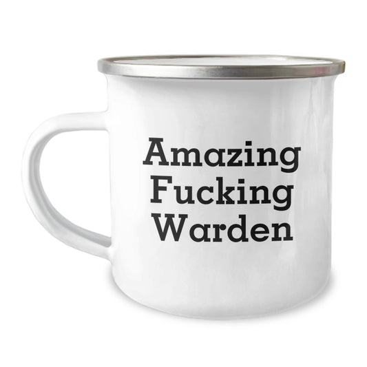 Funny Warden Gifts for Men - Camping Mug with Amazing F--king Warden Quote - Birthday Unique Gifts from Friends - Image 1