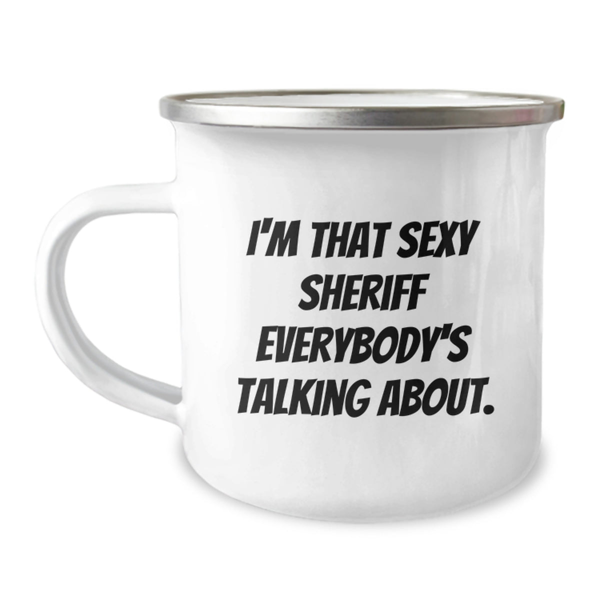 Sexy Sheriff Camping Mug, Funny Sheriff Gifts from Men, Unique Valentine's Unique Gifts for Sheriff - Image 1