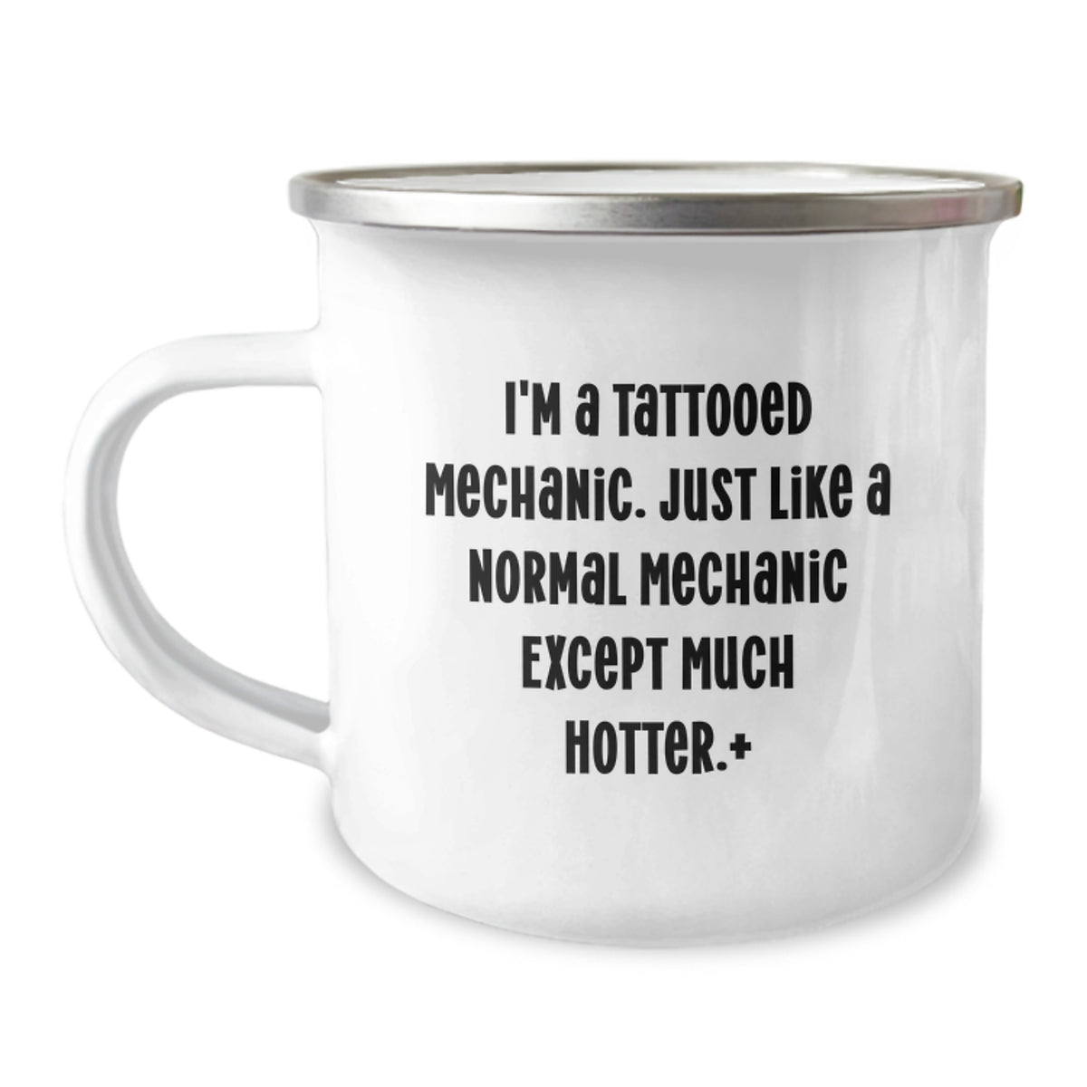 Funny Mechanic Valentine's Camping Mug Gifts from Friends to Mechanic Men - 'I'm A Tattooed Mechanic' - Image 1