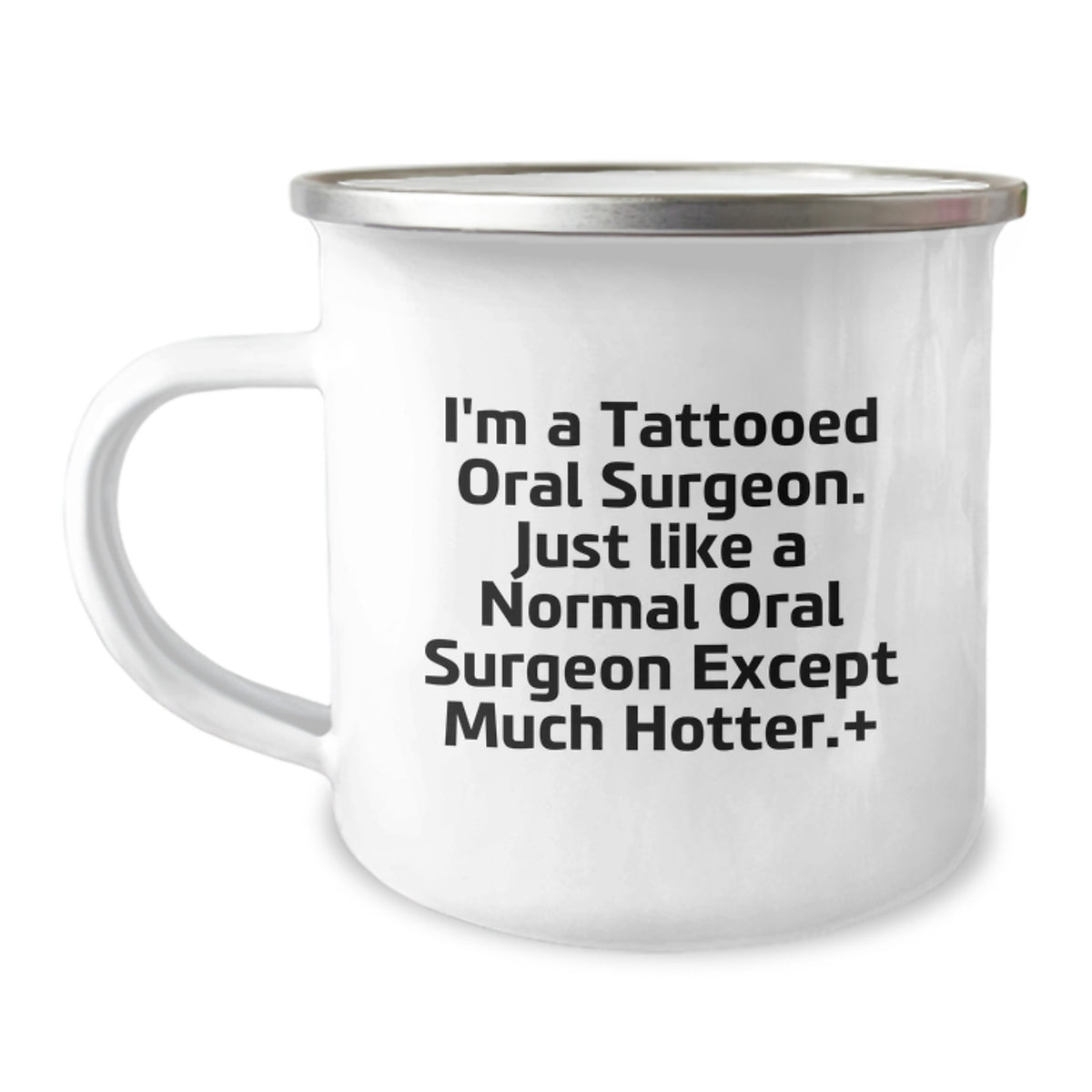 Funny Oral Surgeon Gifts for Men, Unique Valentine's Unique Gifts from Friends, Oral Surgeon Camping Mug, Hotter Oral Surgeon - Image 1