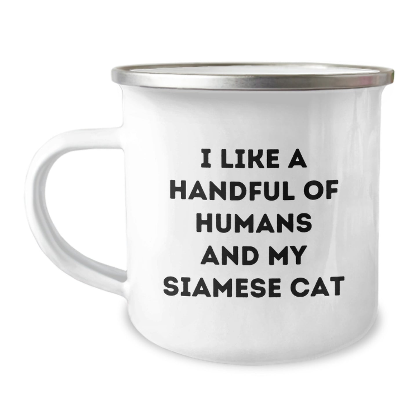Funny Siamese Cat Gifts for Men Women Friends Birthday Camping Mug - I Like A Handful Of Humans And My Siamese Cat, Unique Birthday Unique Gifts for Family Friends Coworkers - Siamese Cat Lover Mug - Image 1