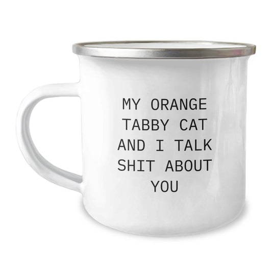 Camping Mug with Orange Tabby Cat Quote Birthday Gift for a Best Friend - Image 1