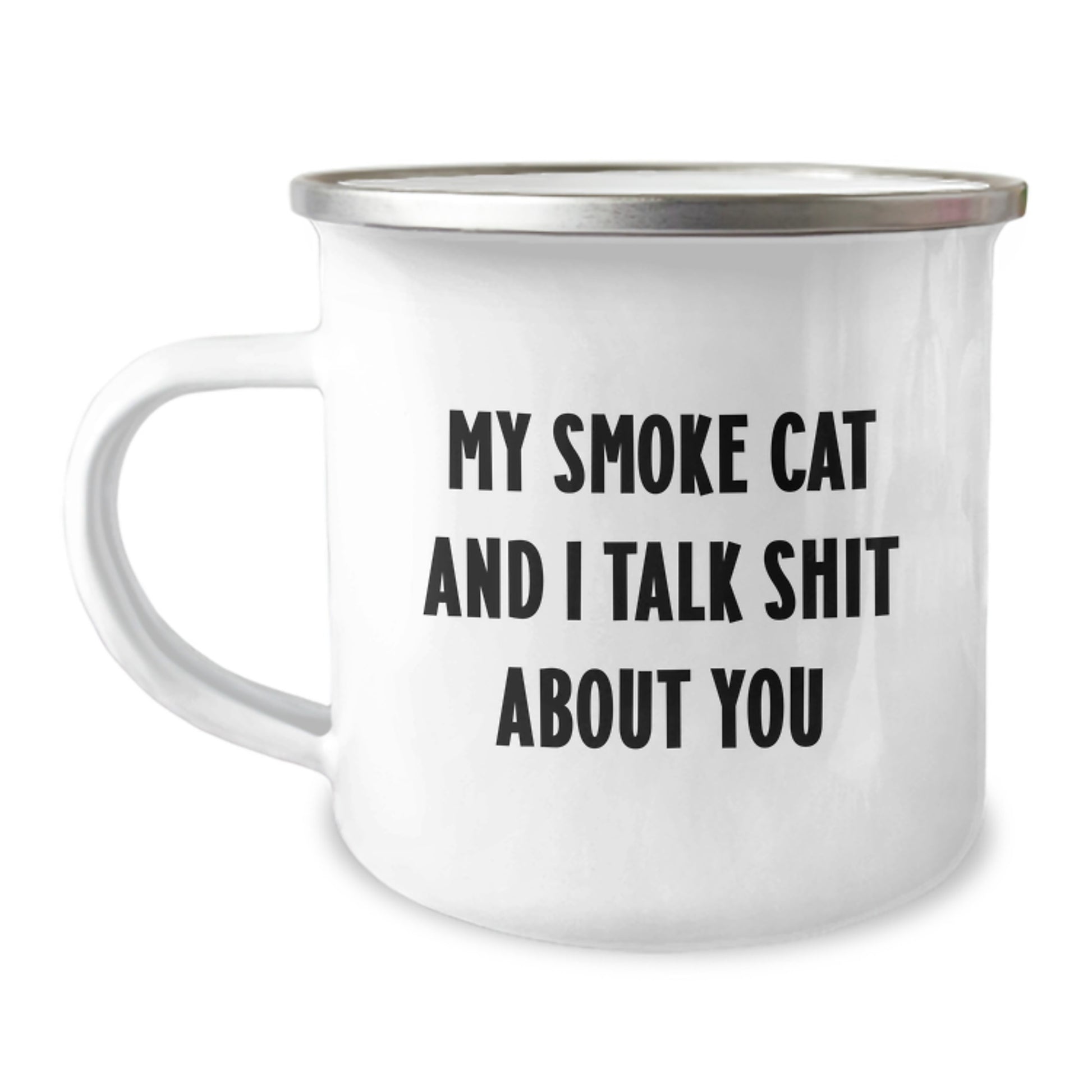 Funny Smoke Cat Gifts for Men, Women, Friends, Coworkers, Family, Smoking Cat Lover, Graduate Unique Gifts, Camping Mug, My Smoke Cat And I Talk Shit About You, Funny Quote - Image 1