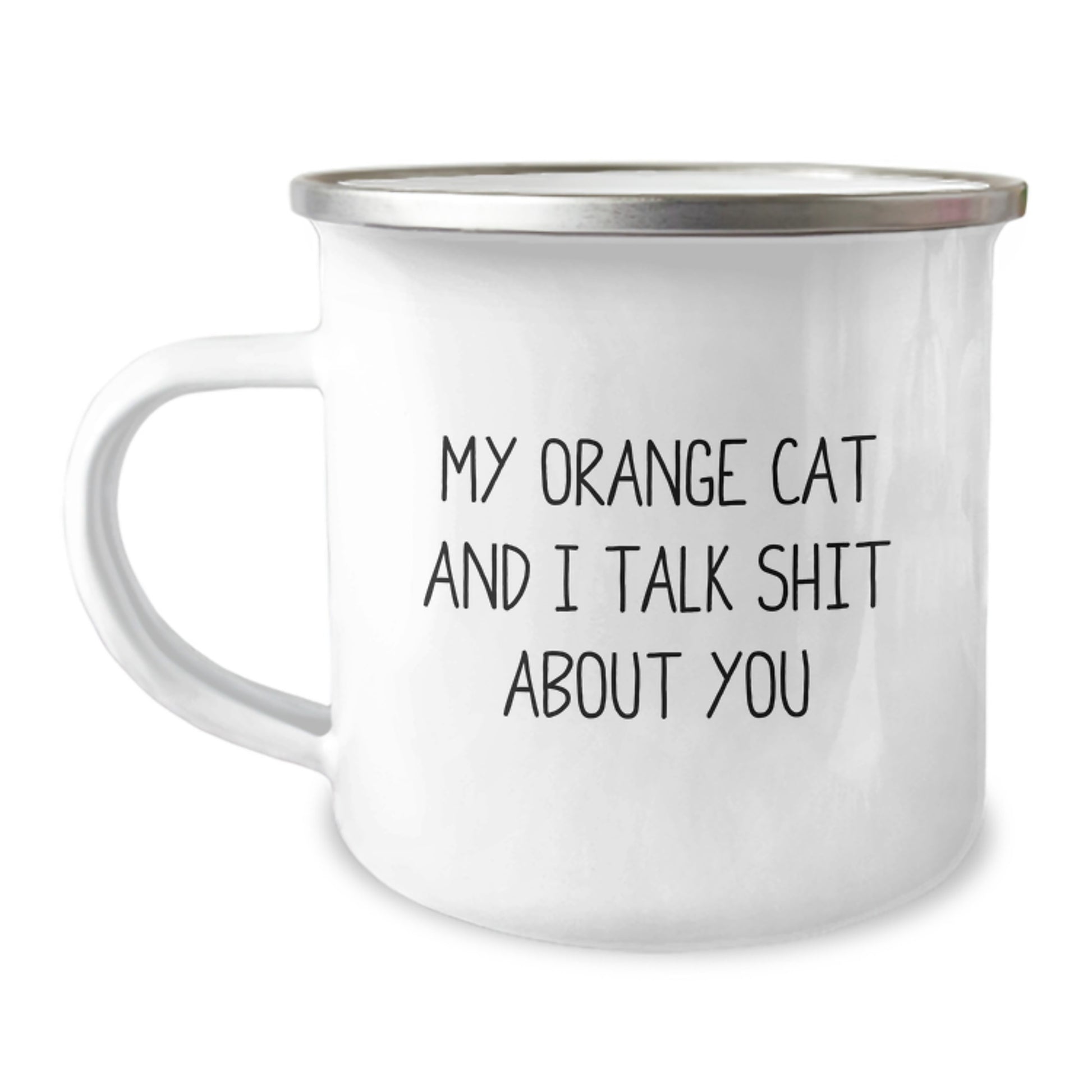 Funny Orange Cat Camping Mug Gifts for Men - 'My Orange Cat And I Talk Shit About You' Quote, Father's Day Unique Presents from Family - Image 1