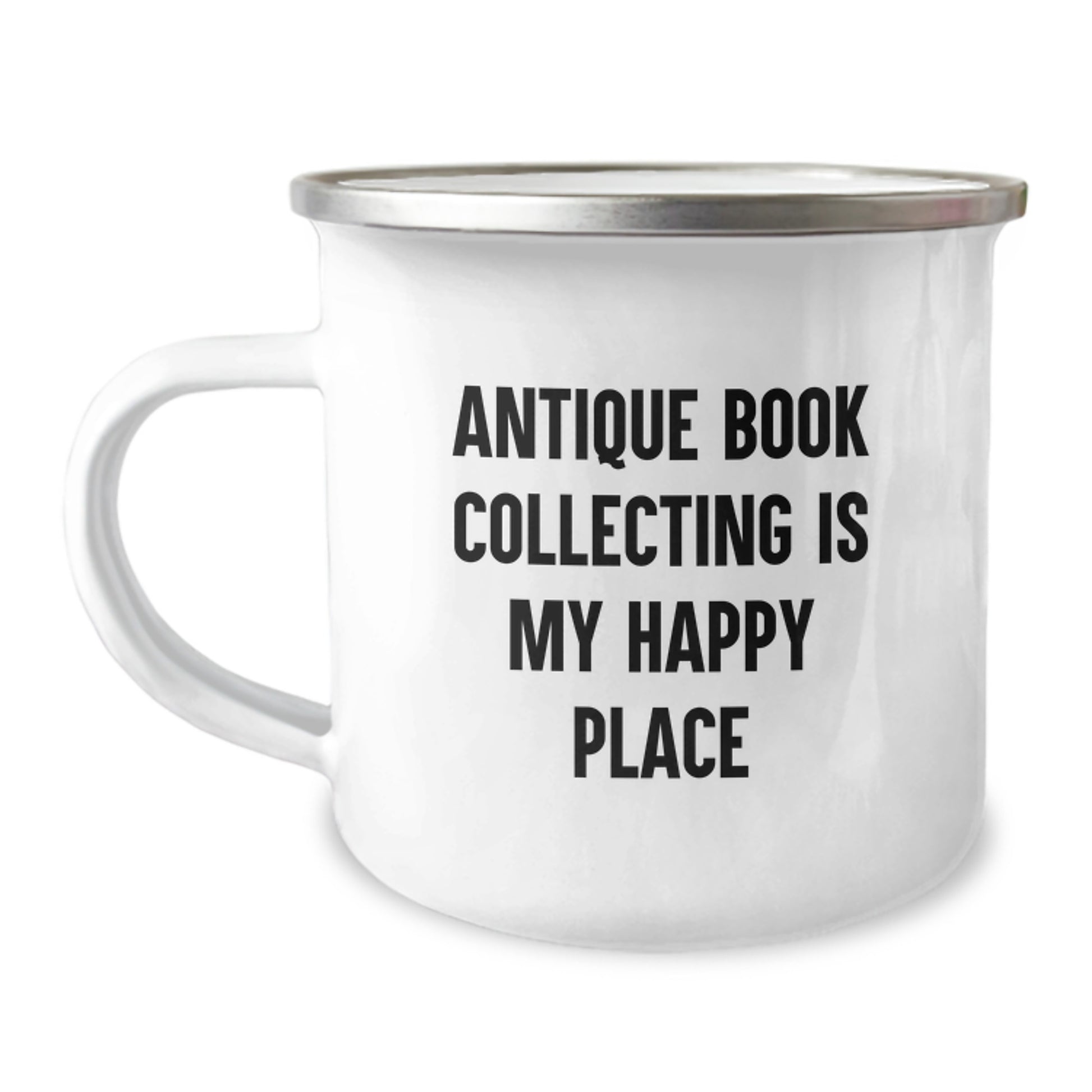 Antique Book Collecting Gifts for Men - 'Antique Book Collecting Is My Happy Place' Enamel Camping Mug for Dad, Father's Day Unique Gifts from Friends and Family - Image 1