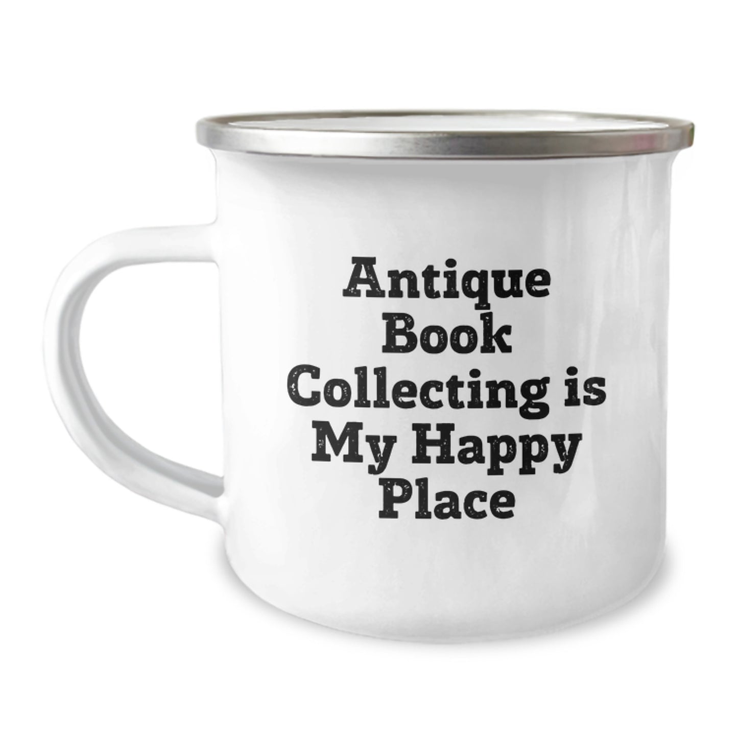 Antique Book Collecting Enthusiast Gifts for Dad on Father's Day - Camping Mug, Funny Quote 'Antique Book Collecting Is My Happy Place', Stainless Steel, 12 oz, Perfect for Book Lovers - Image 1