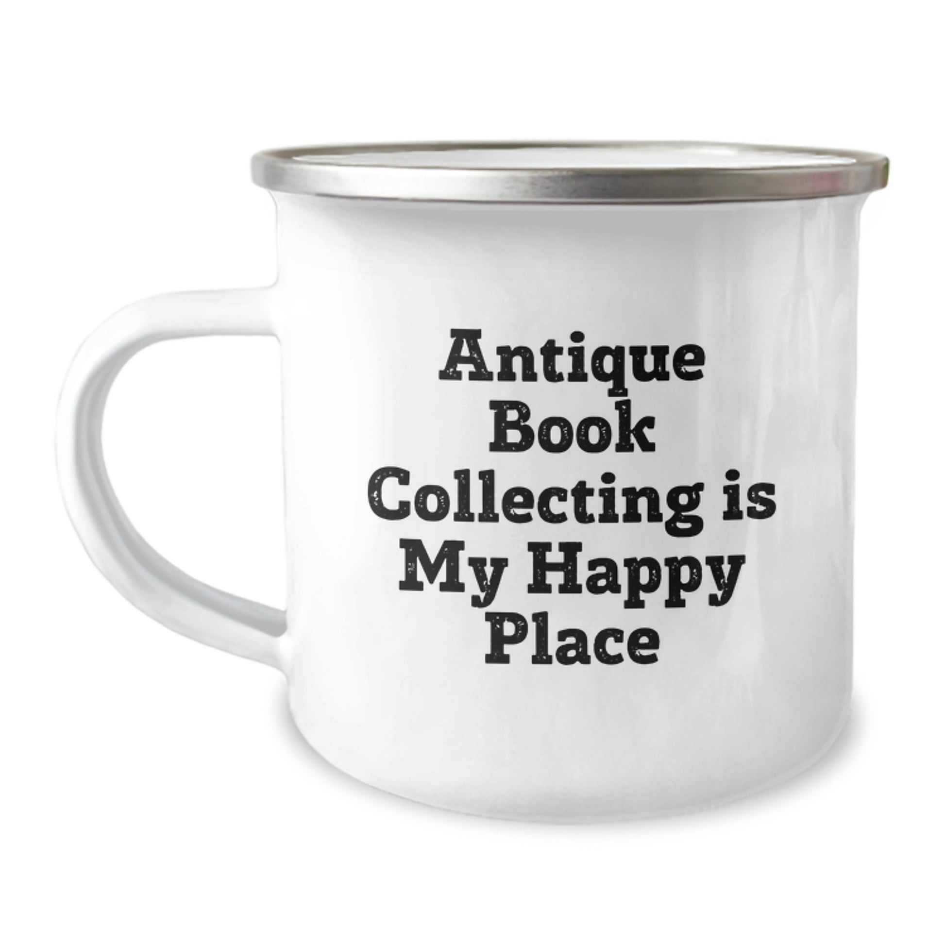 Antique Book Collecting Enthusiast Gifts for Dad on Father's Day - Camping Mug, Funny Quote 'Antique Book Collecting Is My Happy Place', Stainless Steel, 12 oz, Perfect for Book Lovers - Image 1