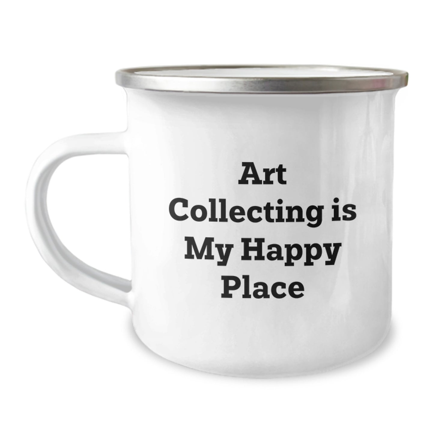 Funny Art Collecting Camping Mug for Art Lovers, Gifts from Mom to Dad on Father's Day, Unique Gift for Dad and His Art Collecting Friends, Art Collecting Is My Happy Place - Image 1