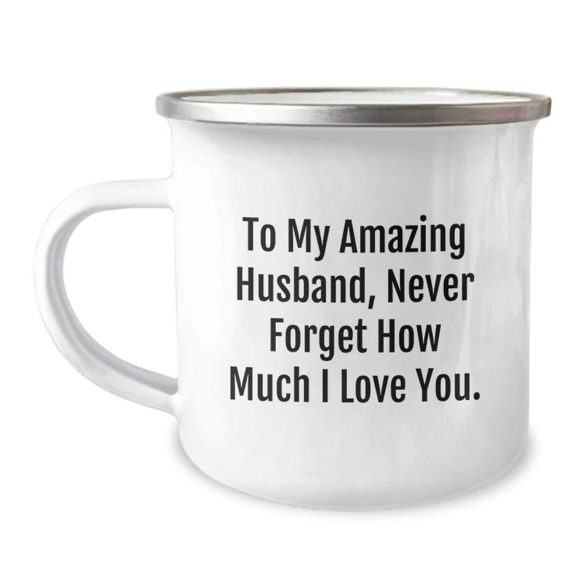 Funny Husband Gifts, To My Amazing Husband Never Forget How Much I Love You Birthday Camping Mug, Gifts from Wife to Husband - Image 1