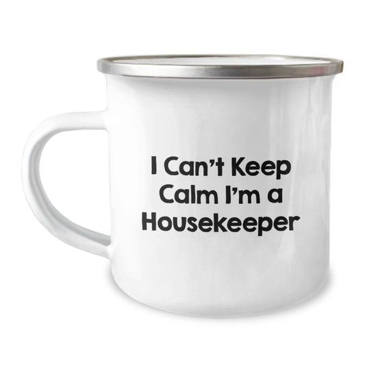 Funny Housekeeper Gifts for Her, I Can't Keep Calm I'm A Housekeeper Camping Mug, Birthday Unique Gifts from Family - Image 1