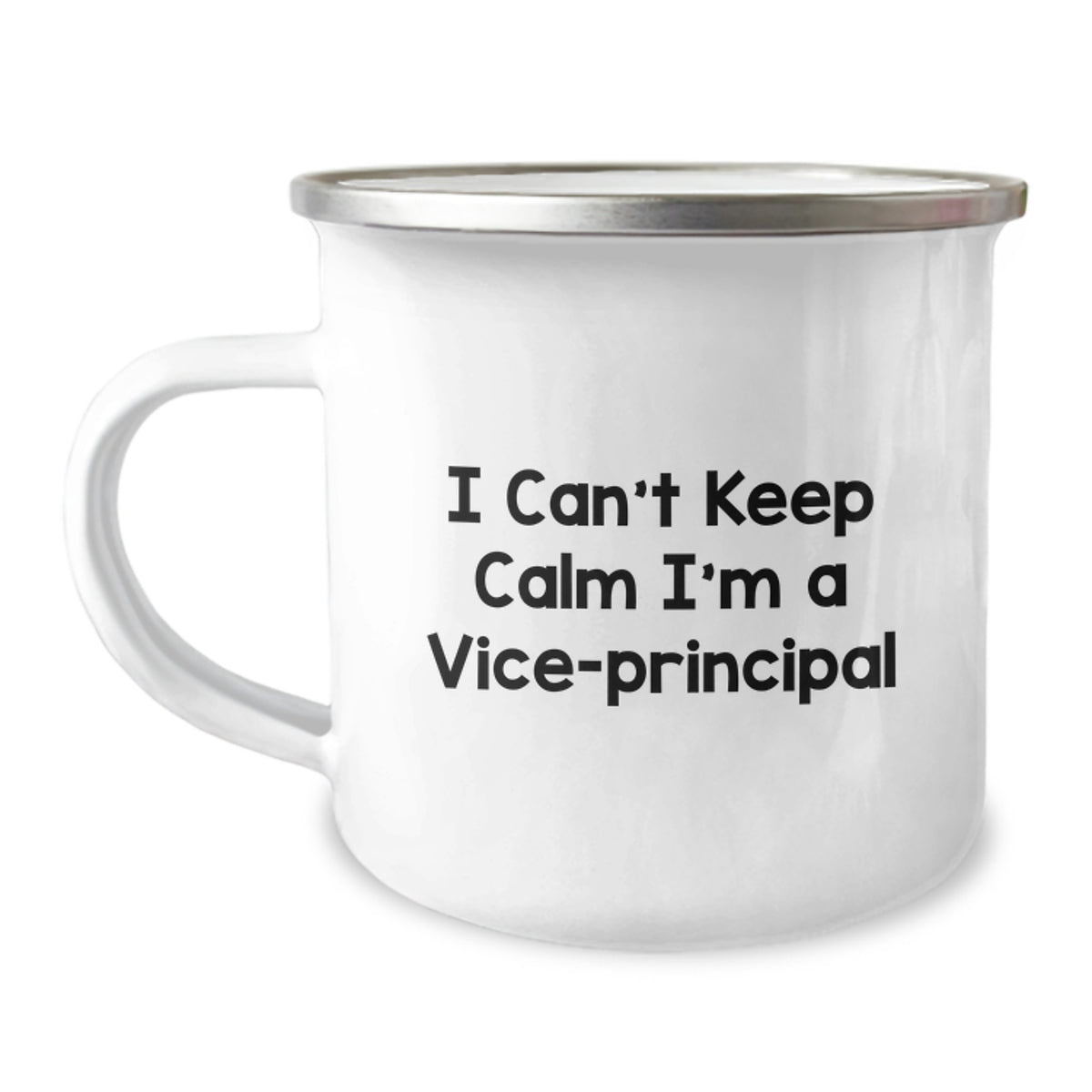 Funny Vice-principal Gifts, Birthday Unique Gifts for Vice-principal, I Can't Keep Calm I'm A Vice-principal Stainless Steel Camping Mug - Image 1