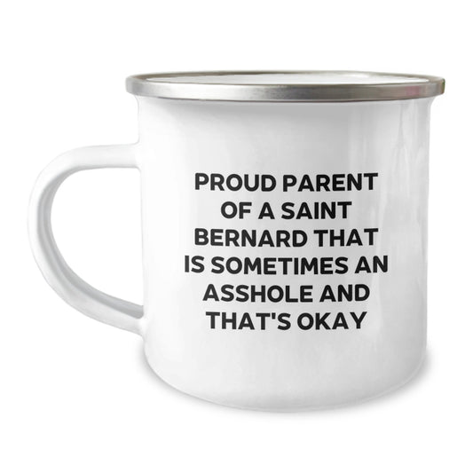 Saint Bernard Dog Camping Mug - Funny Quote Gifts for Men and Women - Unique Father's Day Unique Gifts from Dad to Kids - Image 1