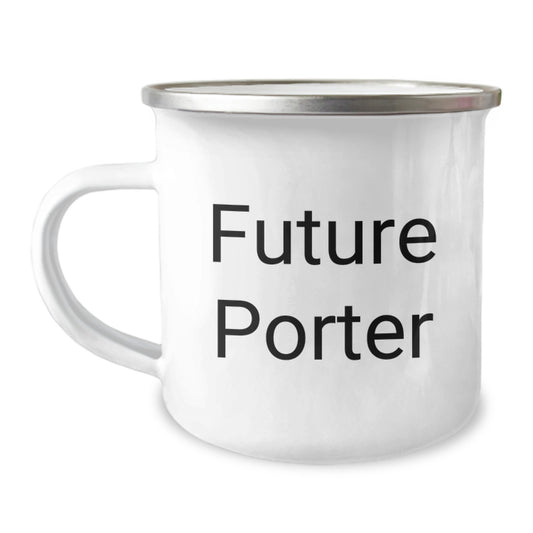 Unique Gifts for Porter, Funny 'Future Porter' Camping Mug for Birthday, Enamel Finish Stainless Steel Gifts from Family - Image 1