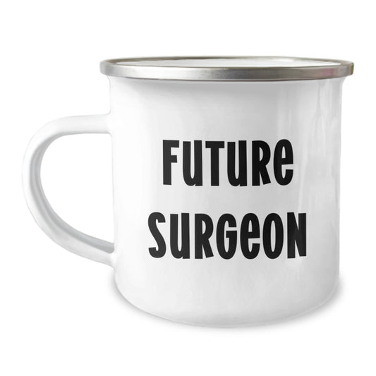 Funny Future Surgeon Birthday Unique Gifts for Surgeon Friends and Family - Gifts from Men and Women - Unique Camping Mug - Image 1