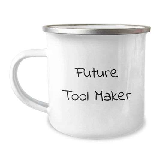 Funny Tool Maker Gifts for Him from Friends and Family - Future Tool Maker Camping Mug Stainless Steel 12 oz - Image 1