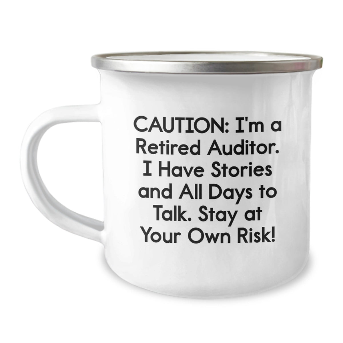 Funny Auditor Birthday Unique Gifts from Friends - Stay At Your Own Risk! Auditor Camping Mug for Men, Women, Coworkers, Family - Image 1