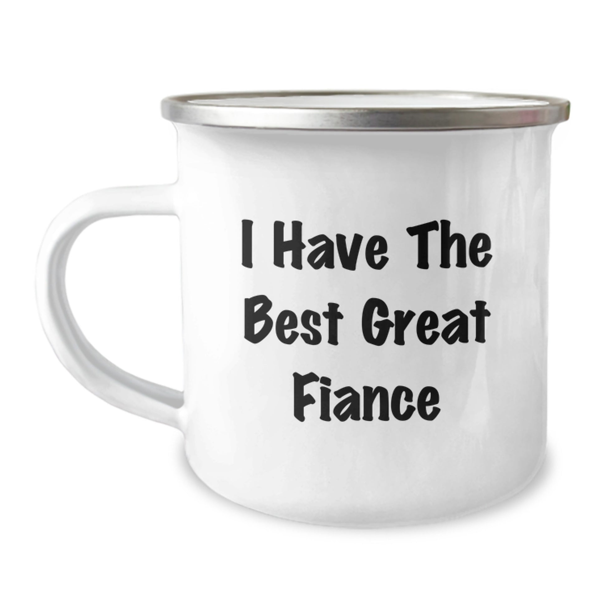 Funny Fiance Gifts from Men to Fiancee for Graduation - Great Fiance Camping Mug, 12 oz Stainless Steel Enamel Finish - Image 1