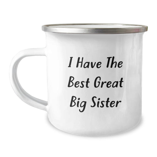 Funny Big Sister Gifts from Family - Inspirational Camping Mug for Graduation - 'I Have The Best Great Big Sister' Quote - Image 1