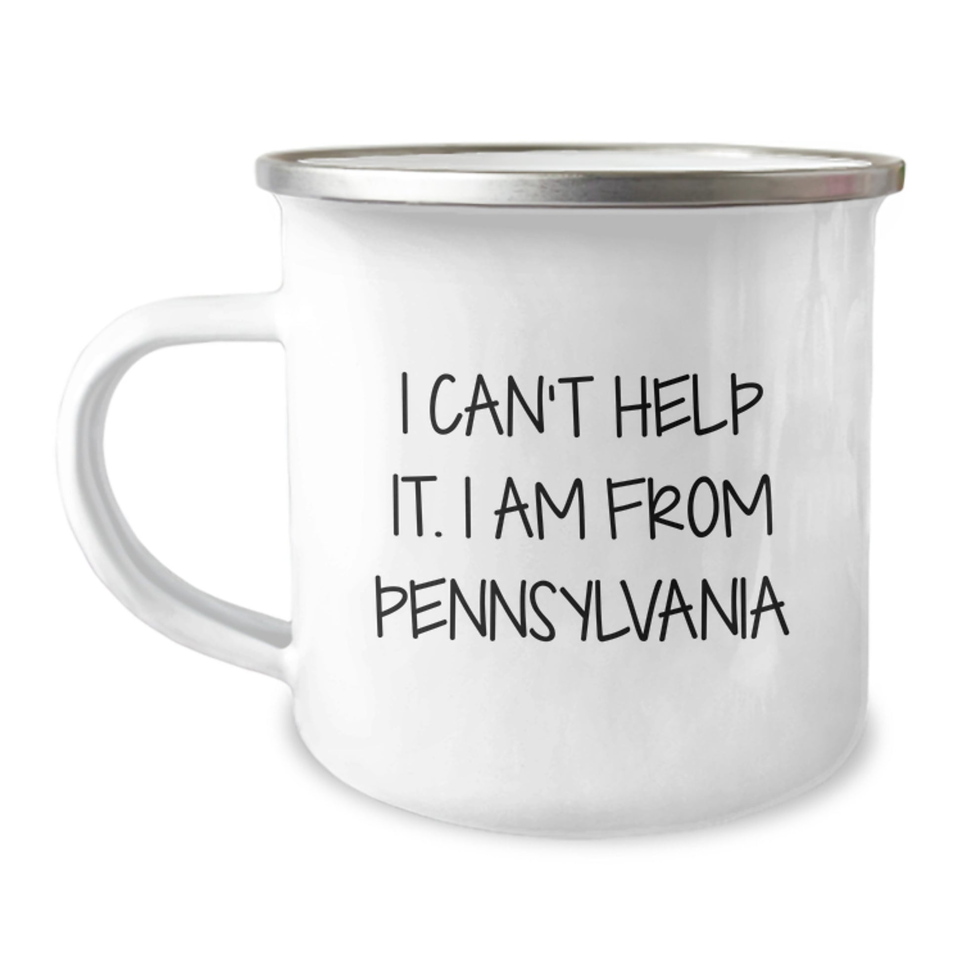 Pennsylvania Camping Mug - Funny Quote 'I Can't Help It I Am From Pennsylvania' Birthday Unique Gifts from Family to Friends - Image 1