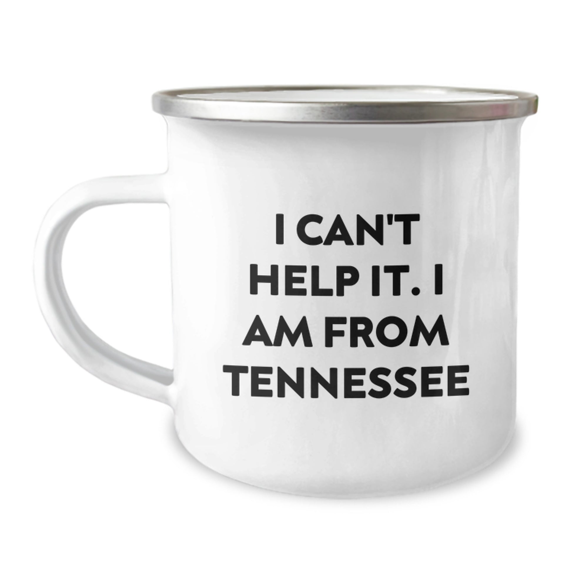 Tennessee Camping Mug for Birthday Unique Gifts, Funny Quote 'I Can't Help It. I Am From Tennessee', Gifts from Men to Tennessee Friends - Image 1