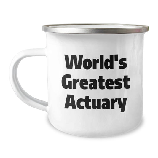 Gifts from Family to Actuary on Mother's Day - 'World's Greatest Actuary' Funny Camping Mug, 12oz Stainless Steel - Image 1