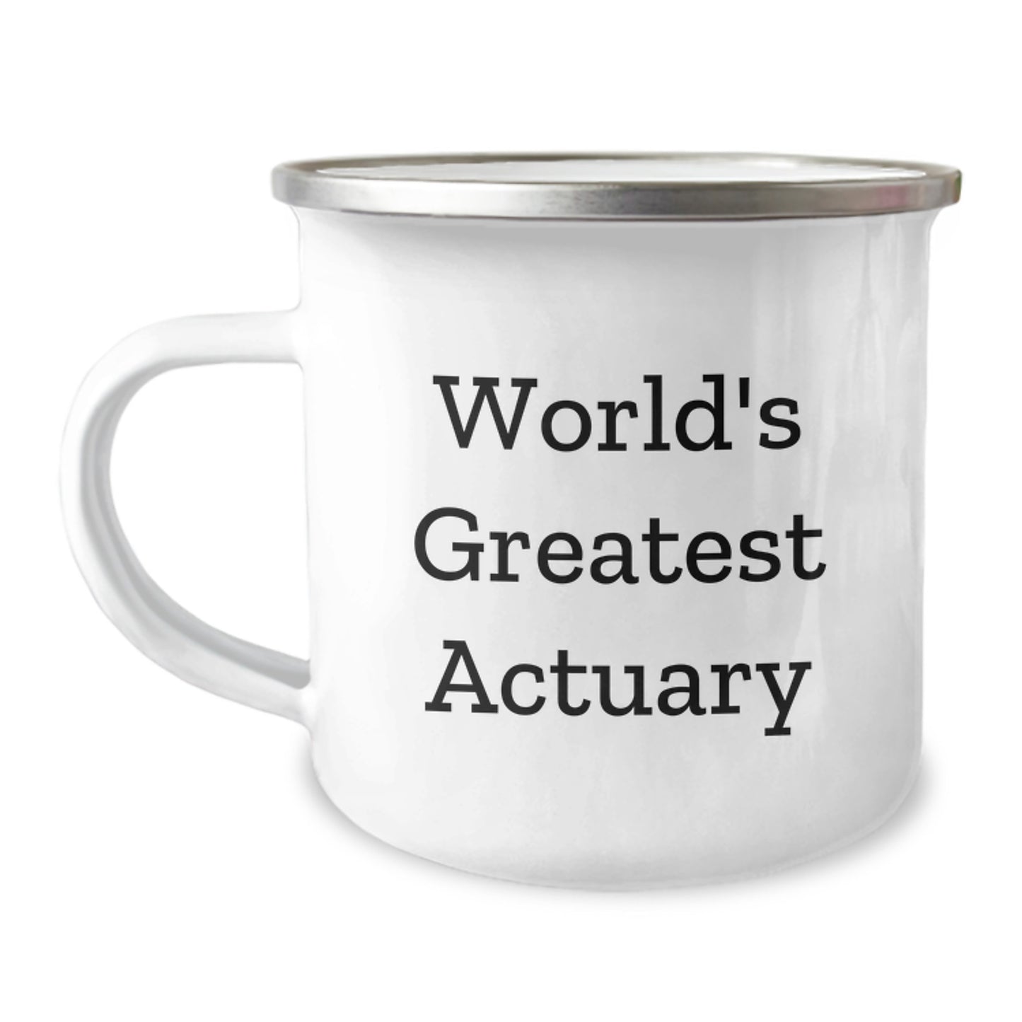 Unique Mother's Day Unique Gifts for Actuary Friends and Family, 'World's Greatest Actuary' Funny Camping Mug, Stainless Steel 12 oz Capacity - Image 1