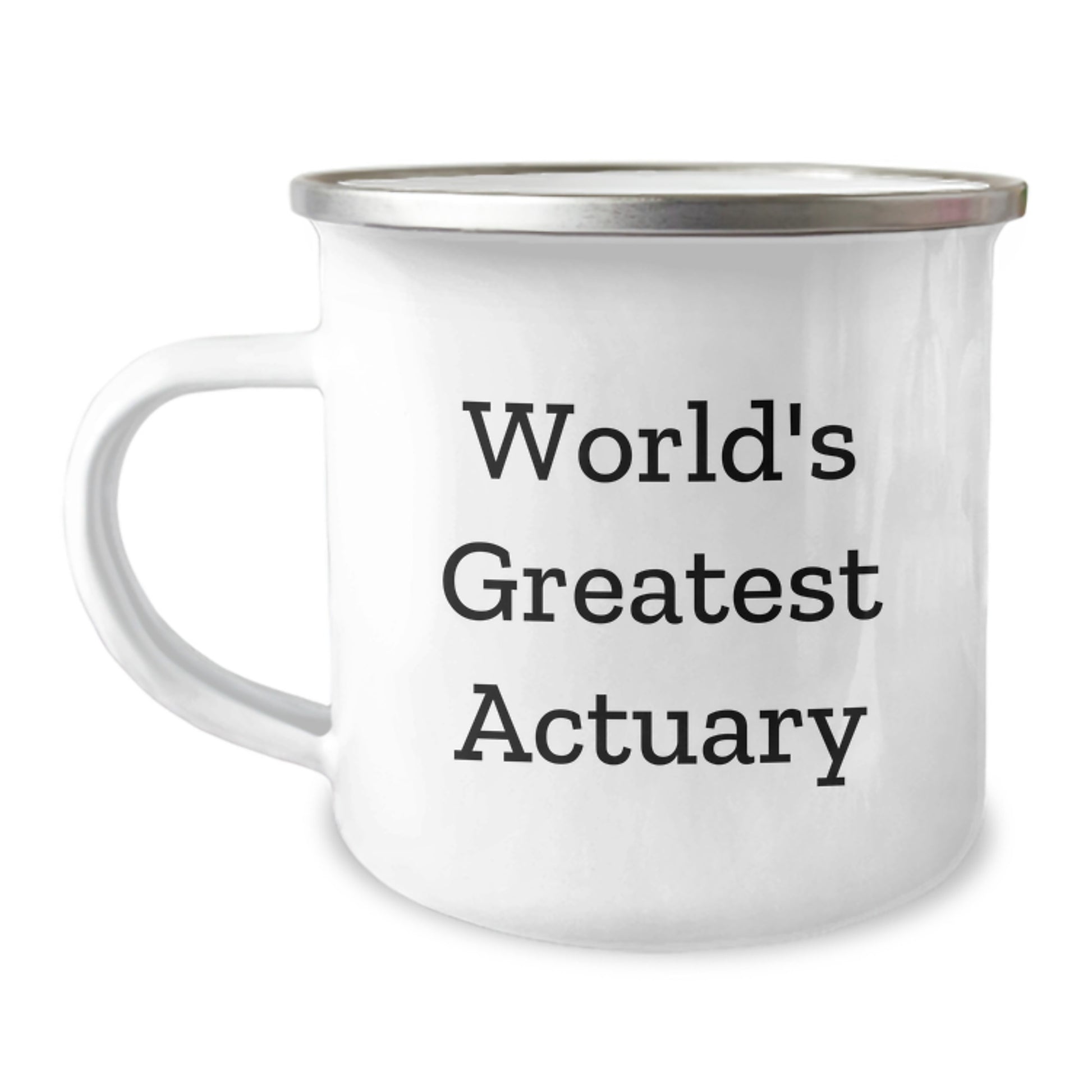Unique Mother's Day Unique Gifts for Actuary Friends and Family, 'World's Greatest Actuary' Funny Camping Mug, Stainless Steel 12 oz Capacity - Image 1