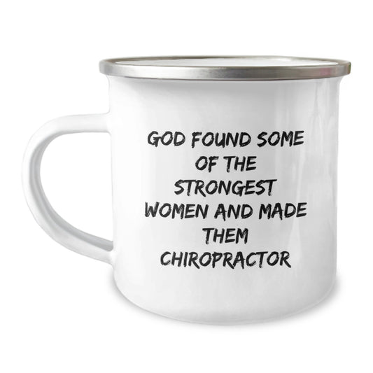 Funny Inspirational Chiropractor Gifts from Women who Made Camping Mug for Birthday - Image 1