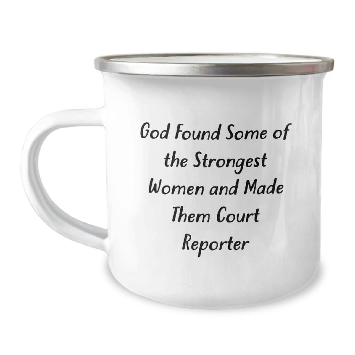 Funny Court Reporter Gifts for Friends Stainless Steel Camping Mug - God Found Them Strong - Image 1