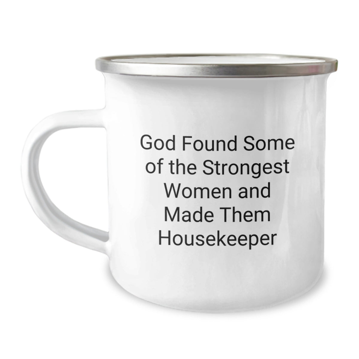 Funny Housekeeper Camping Mug Quotes Gifts from Friends for Women Birthday - Image 1