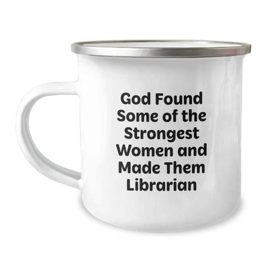 Funny Quote Gifts from Friends for Women Librarians Camping Mug Birthday Unique Gifts - Image 1
