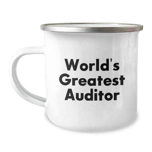 Funny Gifts from Friends for the World's Greatest Auditor - 12 oz Stainless Steel Camping Mug - Image 1