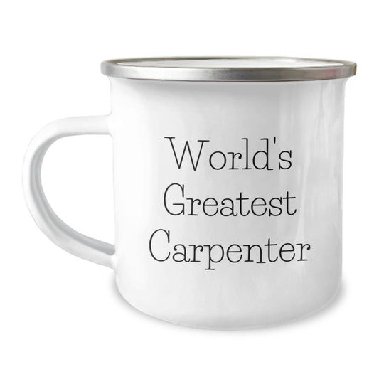Funny Carpenter Gifts for Dad - World's Greatest Carpenter Camping Mug, Perfect for Father's Day Unique Gifts from Men to Men - Image 1